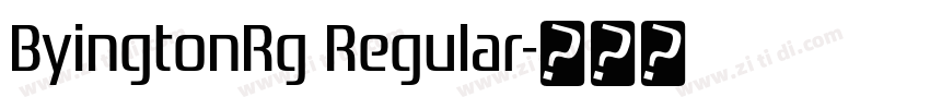 ByingtonRg Regular字体转换